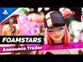 Foamstars | Tráiler de anuncio