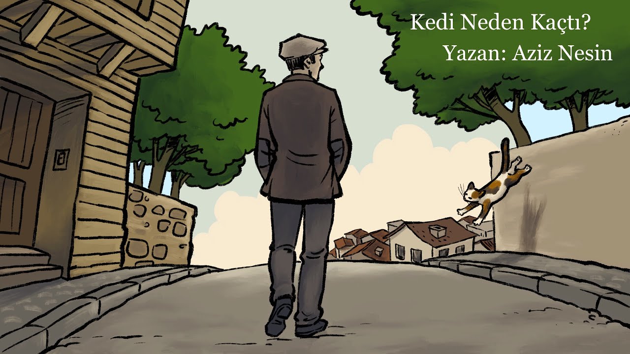 Sesli Öyküler 94-Kedi Neden Kaçtı-Aziz Nesin (ustaya saygıyla)