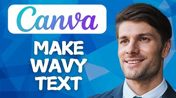 How to Make Wavy Text in Canva — Easy Step-by-Step Tutorial (2025)