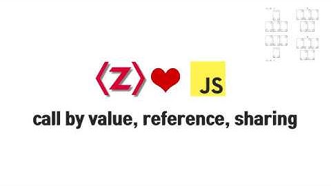 ZeroCho의 JS 중급 강좌 12-1. call by value, call by reference, call by sharing