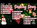 Traditional Tagalog Christmas SongsPaskong Pinoy Collection Sana Ngayong Pasko