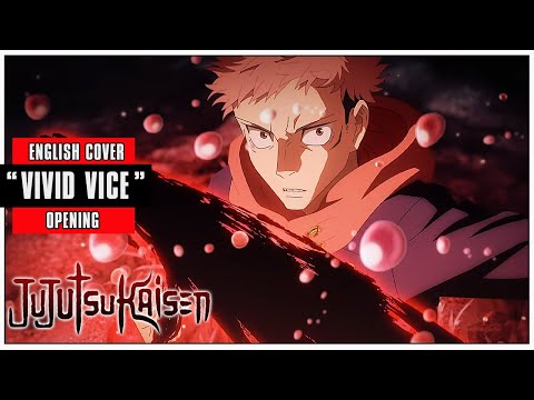 English CoverJujutsu Kaisen Op 2 Vivid Vice Full Ver.Sam Luff- Studio Yuraki