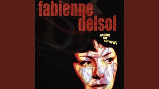 Video thumbnail of "Fabienne Delsol - Laisse tomber les filles"