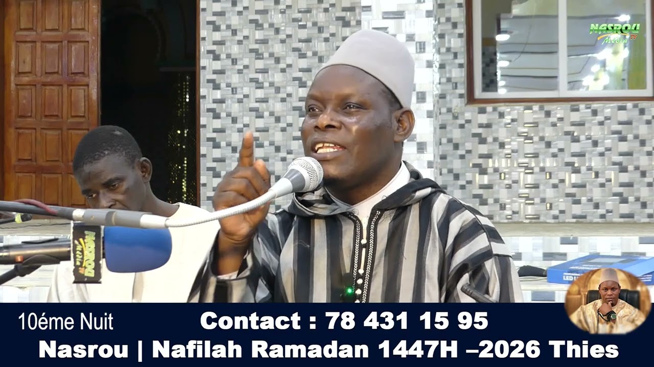 Causerie de Serigne Assane Kane Nasrou Nafila Ramadan 1447h – 10ém Nuit 🌙 | Theme Sourate Youssouf 