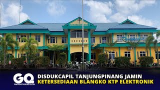 Disdukcapil Tanjungpinang Jamin Ketersediaan Blangko KTP Elektronik