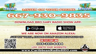 12\/13\/23\/Welcome Family~~~🛑Bro Gary Show DAILY 6AM - 10 AM🛑