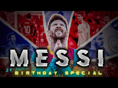 MESSI । 24 June - MESSI'S BIRTHDAY SPECIAL।MESSI EDIT। MESSI BIRTHDAY STATUS। MESSI STATUS ।