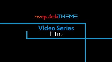 nvQuickTheme Video Series - 01 Intro