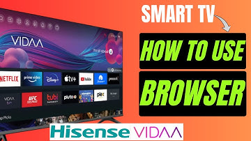 How to use Browser on Hisense VIDAA Smart TV
