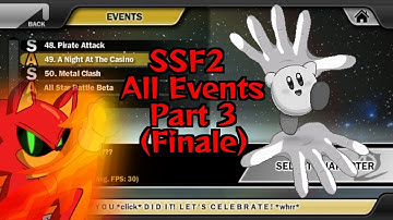 SSF2: All Events Part 3 (Finale)