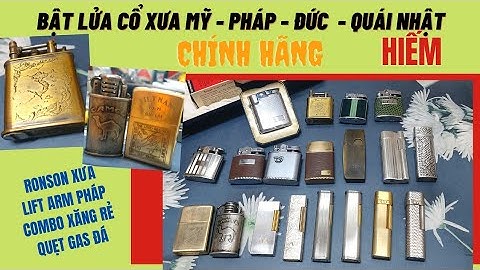 Vintage Ronson Lighter | Quẹt gas đá Nhật Valentino | Combo Quẹt xăng đá giá rẻ | Prince | ST29