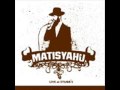 Matisyahu - King Without A Crown (Live At Stubb's Version)