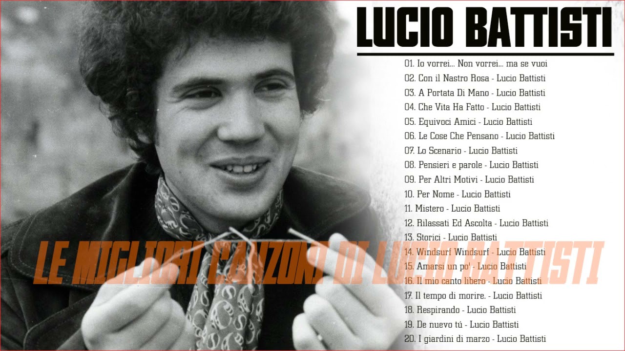 il meglio di Lucio Battisti Le più belle canzoni di Lucio Battisti Lucio Battisti canciones il meglio di Lucio Battisti Le più belle canzoni di Lucio Battisti Lucio Battisti canciones