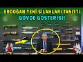 Erdoğan Yeni Silahları Tanıttı! Dünyaya Meydan Okuyan Anlar