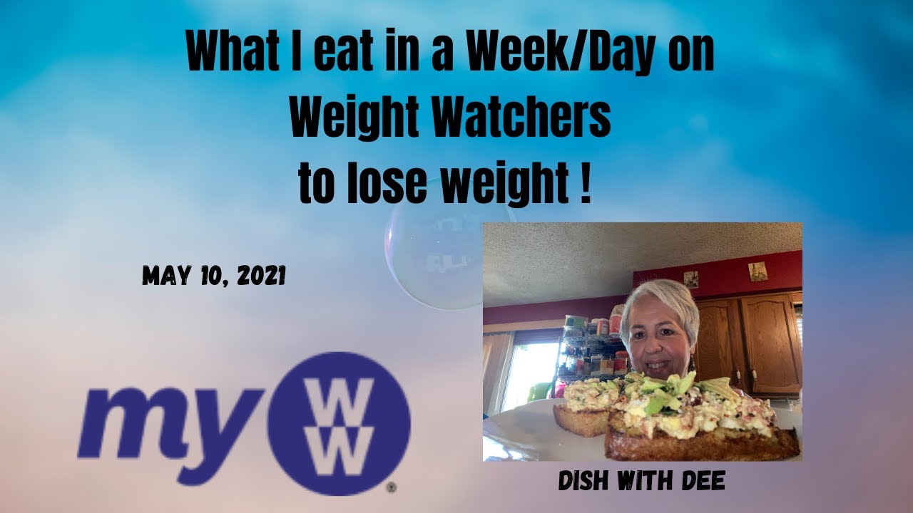 Weight Watchers | What I eat in a Week/Day on Lose Weight on Weight ...