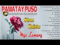 J Brothers,April Boy,Imelpa,Willy Garte,Men Opposse - Pamatay Puso   Best Love Songs 2023