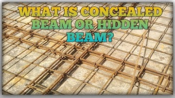 HIDDEN BEAM or CONCEALED BEAM|| How And Where  Concealed Beam Is Provided?