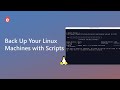 How to Back Up Your Linux Machines with Scripts | IDrive Linux Package