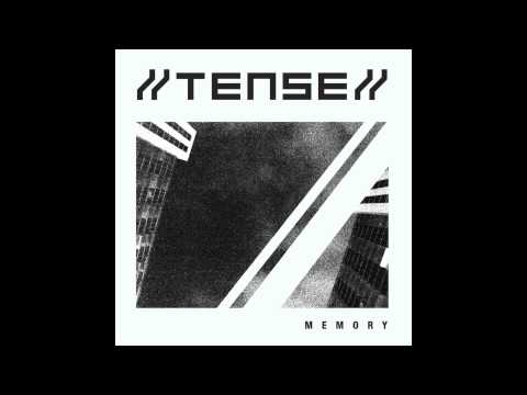//TENSE// — //Tense// - Mine Too