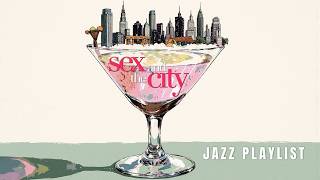 A Day and Lifestyle with Carrie Bradshaw | Jazz Work and Study 🍸