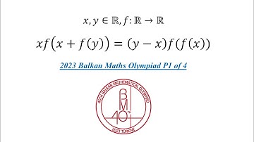 Solving HARD Functional EQUATIONS in 6 MINUTES!!! | 2023 Balkan MO P1 of 4