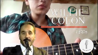 Idilio - Willie Colón |COVER|