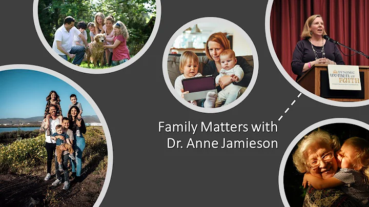 Family Matters with Dr. Anne Jamieson