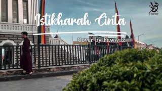 Video thumbnail of "Istikharah Cinta - Sigma (Cover by Fawwaz)"