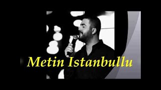 Metin Istanbullu Guzel Bir Türkü