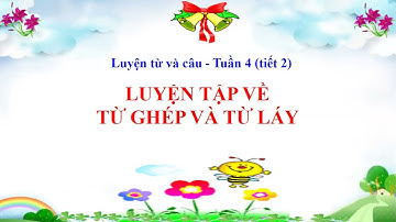 LTVC lop 4- tuan4  tiet 1,2