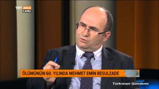 Ölümünün 60 Yılında Mehmet Emin Resulzade - Türkistan Gündemi - Trt Avaz