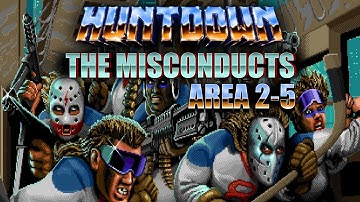 Huntdown Gameplay - The Misconducts - AREA 2-5 Walkthrough / Playthrough Hard - John Sawyer