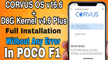 How To Install CORVUS OS Rom v16.6 With D8G Kernel v4.6 Plus In POCO F1 | Best Gaming Combo