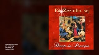 Pe. Zezinho scj - Noite silenciosa de Natal - Coro Edipaul