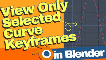 How to View Only Selected Curve Keyframes in Blender 4.0+