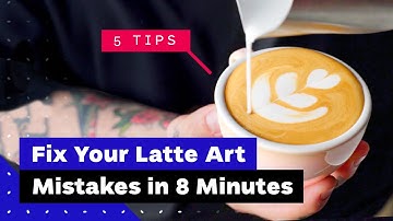 5 Latte Art Mistakes Most Beginners Make