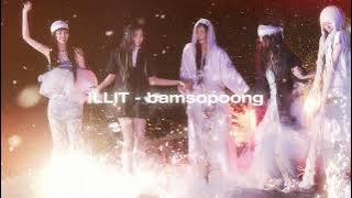 ILLIT (아일릿) - 밤소풍 (bamsopoong) (Extended Version)