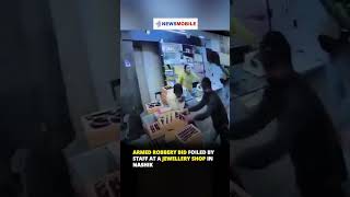 Armed Robbery Bid Foiled by Staff at a Jewellery Shop in Nashik