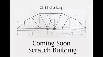 202  The Bridge Part 1  Scratch Building