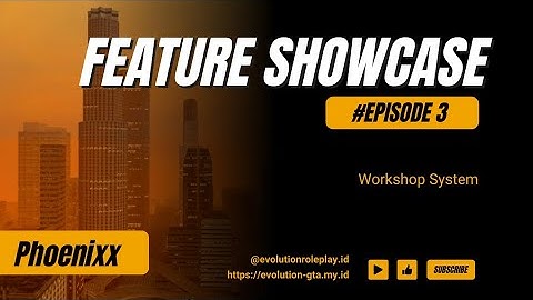 Evolution Roleplay | Workshop System Showcase #3