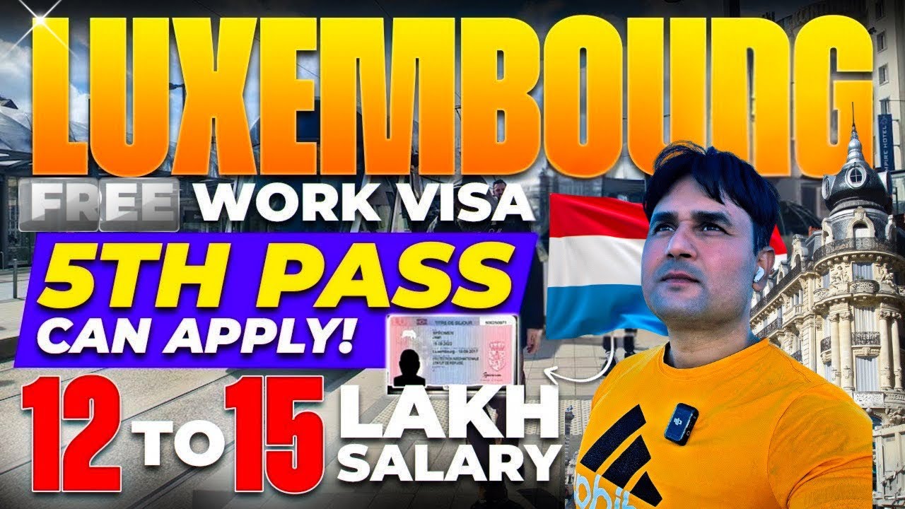 Luxembourg 🇱🇺 Country Work Visa 2026 | How to Apply Luxembourg Work ...