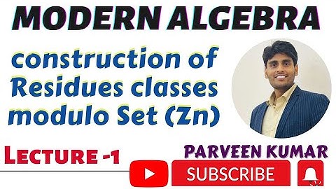 Group Theory || Lecture - 1 || Zn Addition Modulo n Group  || By Mr. Parveen Kumar