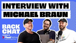 BACKCHAT WITH MICHAEL BRAUN | Will Schofield & Dan Const | BackChat Podcast