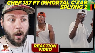 CHEF 187 IS WORLD CLASS! | Chef 187 ft Immortal C'zar - Spyling 2 | CUBREACTS UK ANALYSIS VIDEO