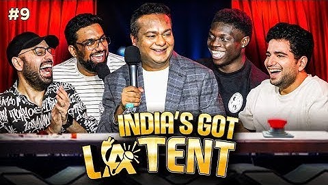 INDIA'S GOT LATENT | EP 09 ft. ‪@DeepakKalal ‪@MananDesai  ‪@stanboss1@ranveerallahbadia
