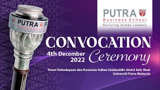 PUTRA BUSINESS SCHOOL CONVOCATION CEREMONY