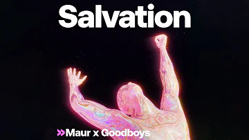 Maur & Goodboys - Salvation (Official Audio)