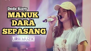 Manuk Dara Sepasang - Dede Risty | LlRIK