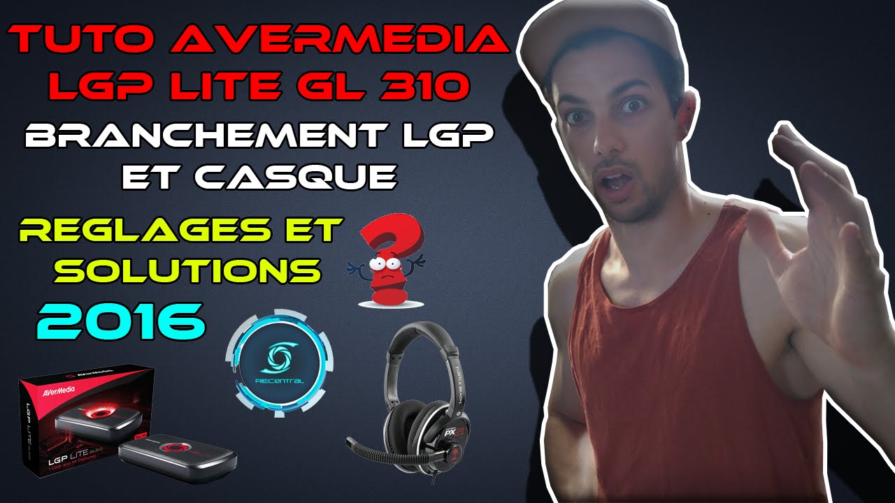 TUTO BRANCHEMENT AVERMEDIA LGP LITE GL 310 2016 FR - YouTube