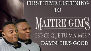 Maître Gims - Est-ce que tu m&#39;aimes ? Première Fois écoute de to Maître Gims!